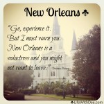 Always say yes to New Orleans