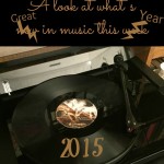 Timely Tunes ~ Favorite 100 Songs of 2015
