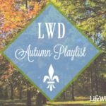 LWD Autumn Playlist