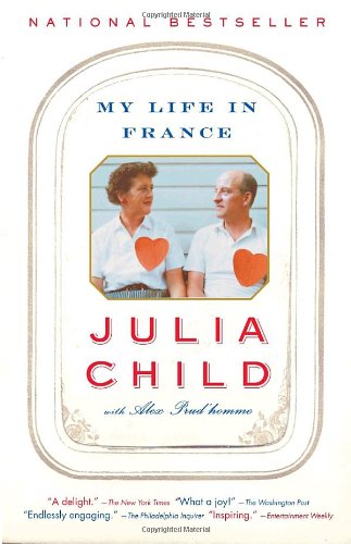 My Life in France - Julia Child