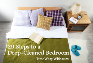 29 Steps to a Deep-Cleaned Bedroom