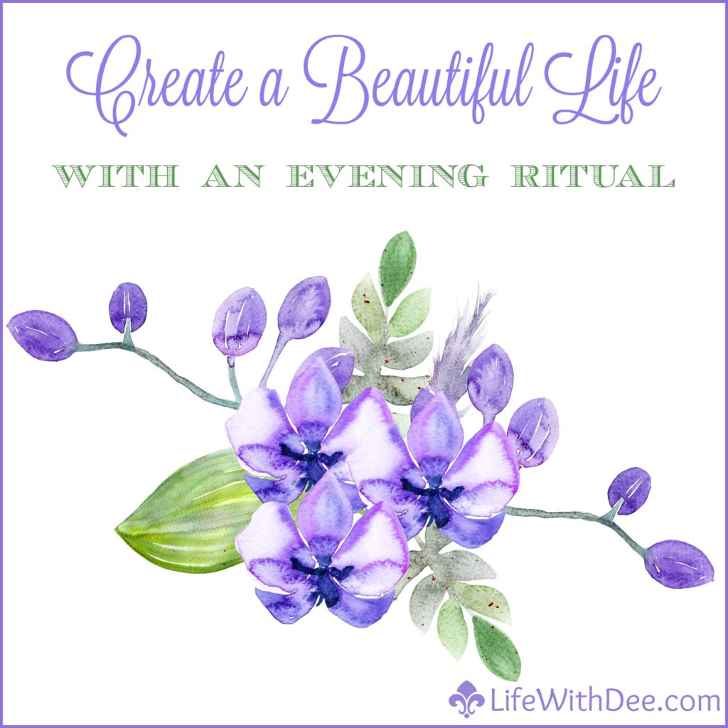 Create a Beautiful Life With an Evening Ritual