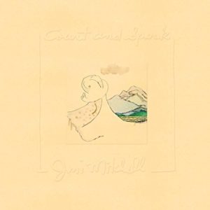 Joni Mitchell ~ Court and Spark