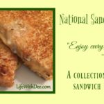 National Sandwich Day ~ A Collection of Favorites