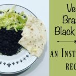 Vegan Brazilian Black Beans ~ An Instant Pot Recipe