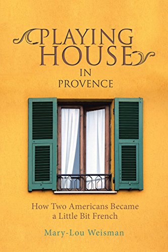 Playing House in Provence