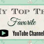 My Top Ten Favorite YouTube Channels