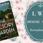 LWD Book Club ~ The Victory Garden