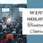 Winter Solstice ~ Traditions and Celebrations