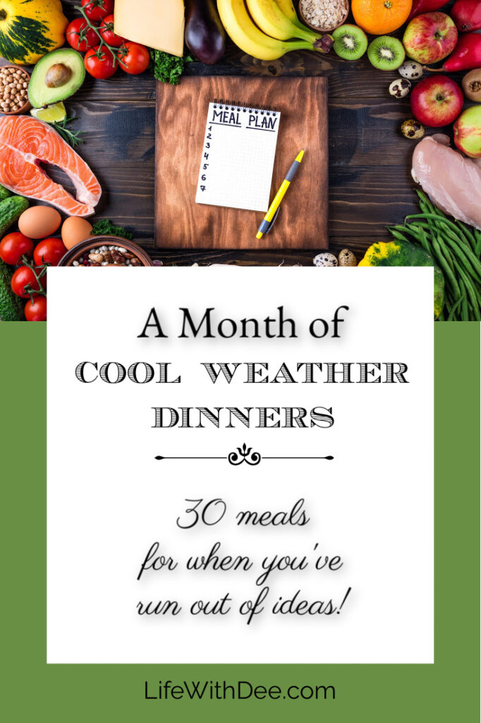 Cold Weather Menu A Month of Cool Weather Dinner Menus - Life with Dee
