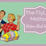 The FlyLady Method: Before Bed Routine
