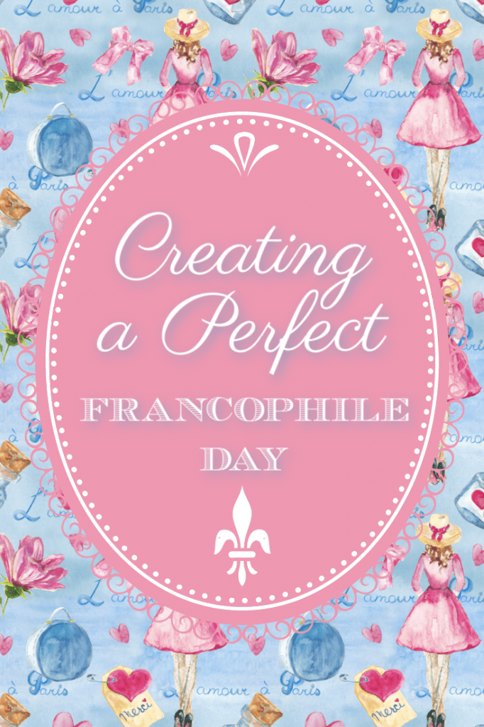 Francophile Day graphic