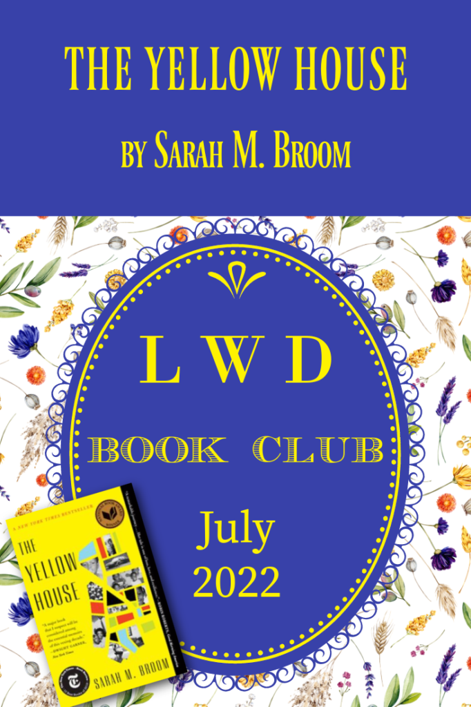 LWD Book Club ~ The Yellow House