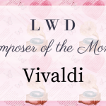 LWD Composer of the Month ~ Vivaldi