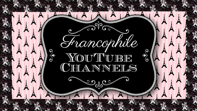 Francophile YouTube Channels graphic